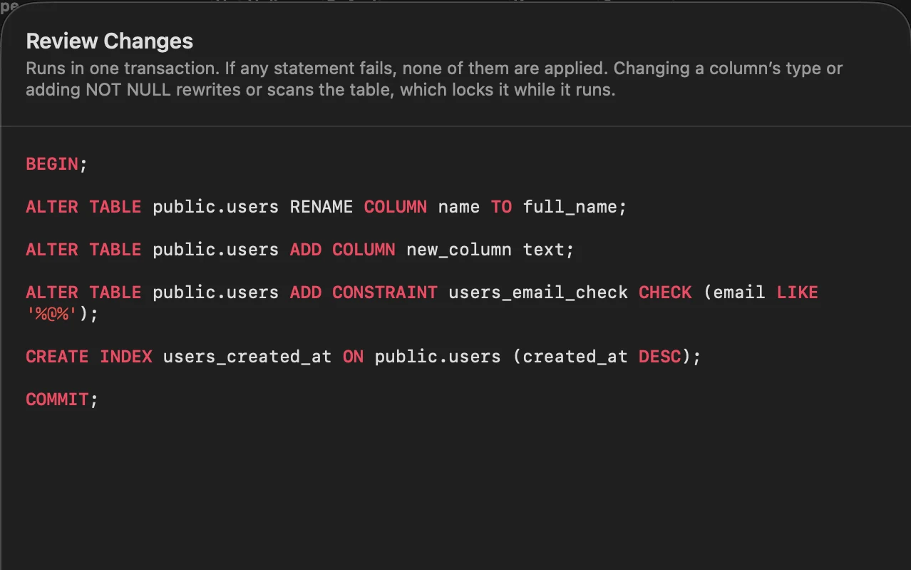 The SQL a set of structure changes will run, in one transaction